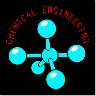 chemical engineering chemist engineer Posters and Art
